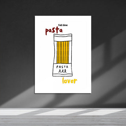 Wes Co Gallery Metal Poster Full Time Pasta Lover 16" x 24" Home Goods - Coffee White border only Metal Art Print