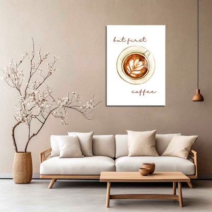 Wes Co Gallery Metal Poster Morning Ritual But First Coffee 5" x 7" Home Goods - Coffee White border only Metal Art Print