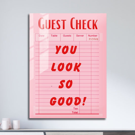 Wes Co Gallery Metal Poster You Look So Good Guest Check 11" x 17" Home Goods - Preppy Border or edge to edge Metal Art Print