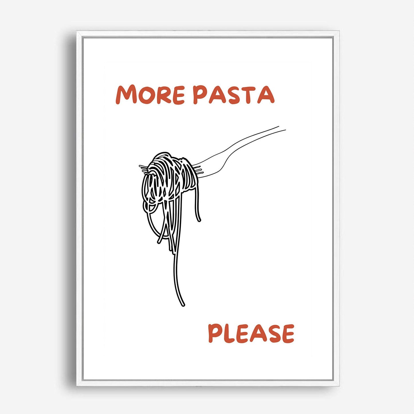 Wes Co Gallery Poster More Pasta Please 5 x 7" Home Goods - Coffee  Art Print