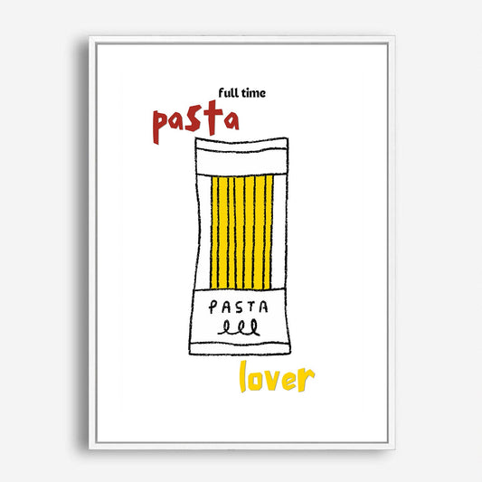 Wes Co Gallery Poster Full Time Pasta Lover 5 x 7" Home Goods - Coffee  Art Print