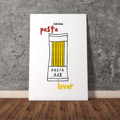 Wes Co Gallery Poster Full Time Pasta Lover 11 x 17" Home Goods - Coffee  Art Print