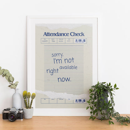 Wes Co Gallery Poster Attendance Check - Not Available 12 x 16" Home Goods - Coffee  Art Print