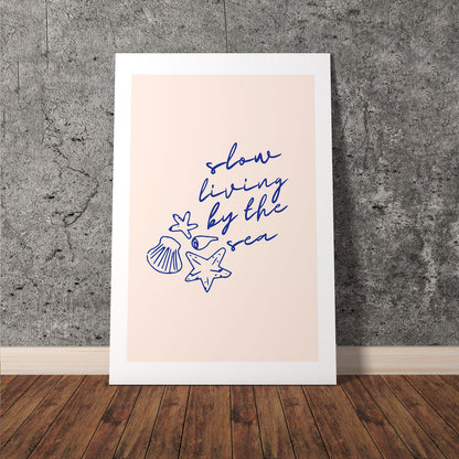 Wes Co Gallery Poster Slow Living By The Sea 11 x 17" Home Goods - Illustrations White border only Art Print