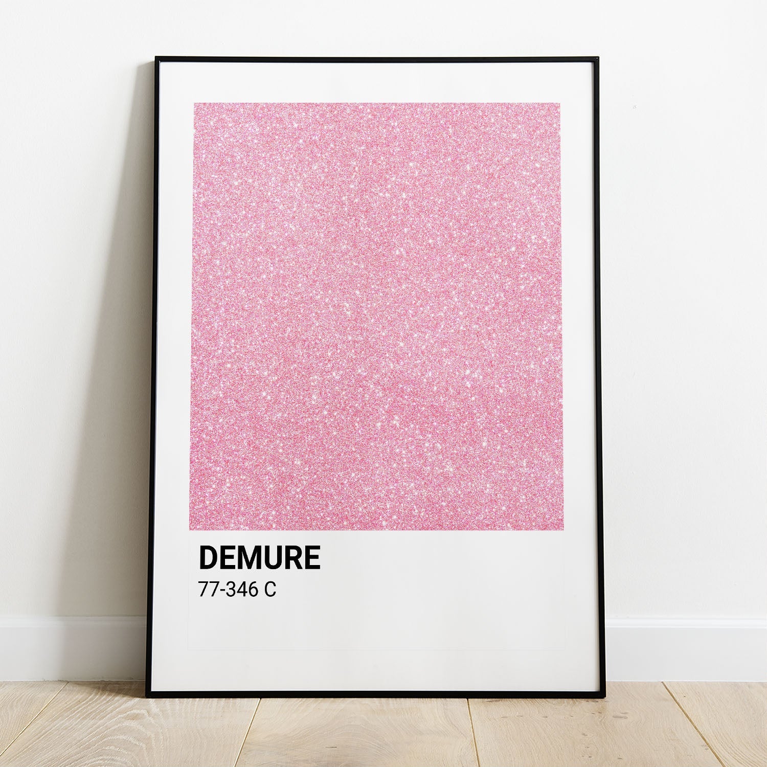 Wes Co Gallery Poster Demure Pink Glitter 5 x 7" Home Goods - Preppy Border or edge to edge Art Print