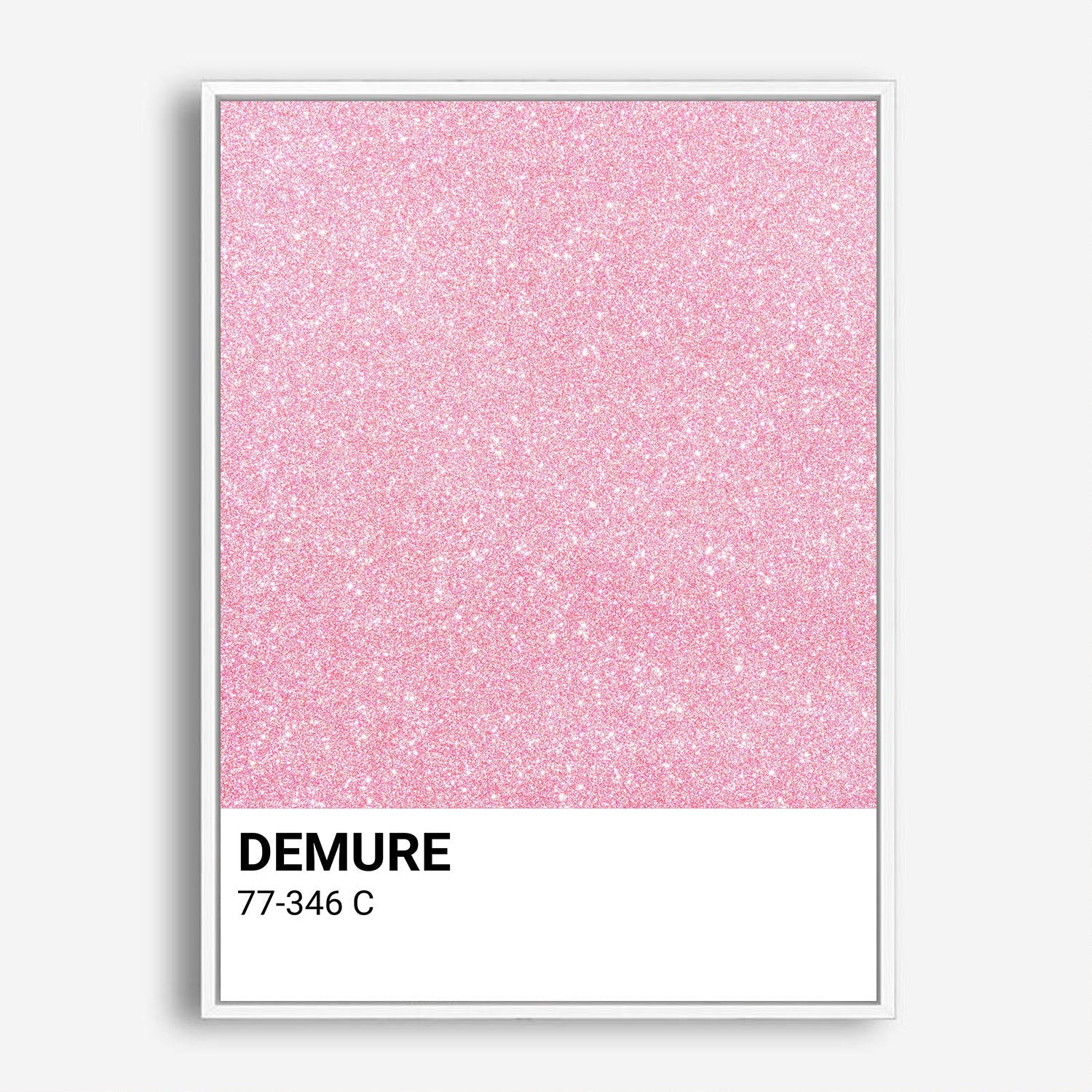 Wes Co Gallery Poster Demure Pink Glitter 8 x 10" Home Goods - Preppy Border or edge to edge Art Print