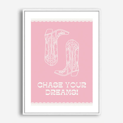 Wes Co Gallery Poster Chase Your Dreams Boots 5 x 7" Home Goods - Preppy Border or edge to edge Art Print