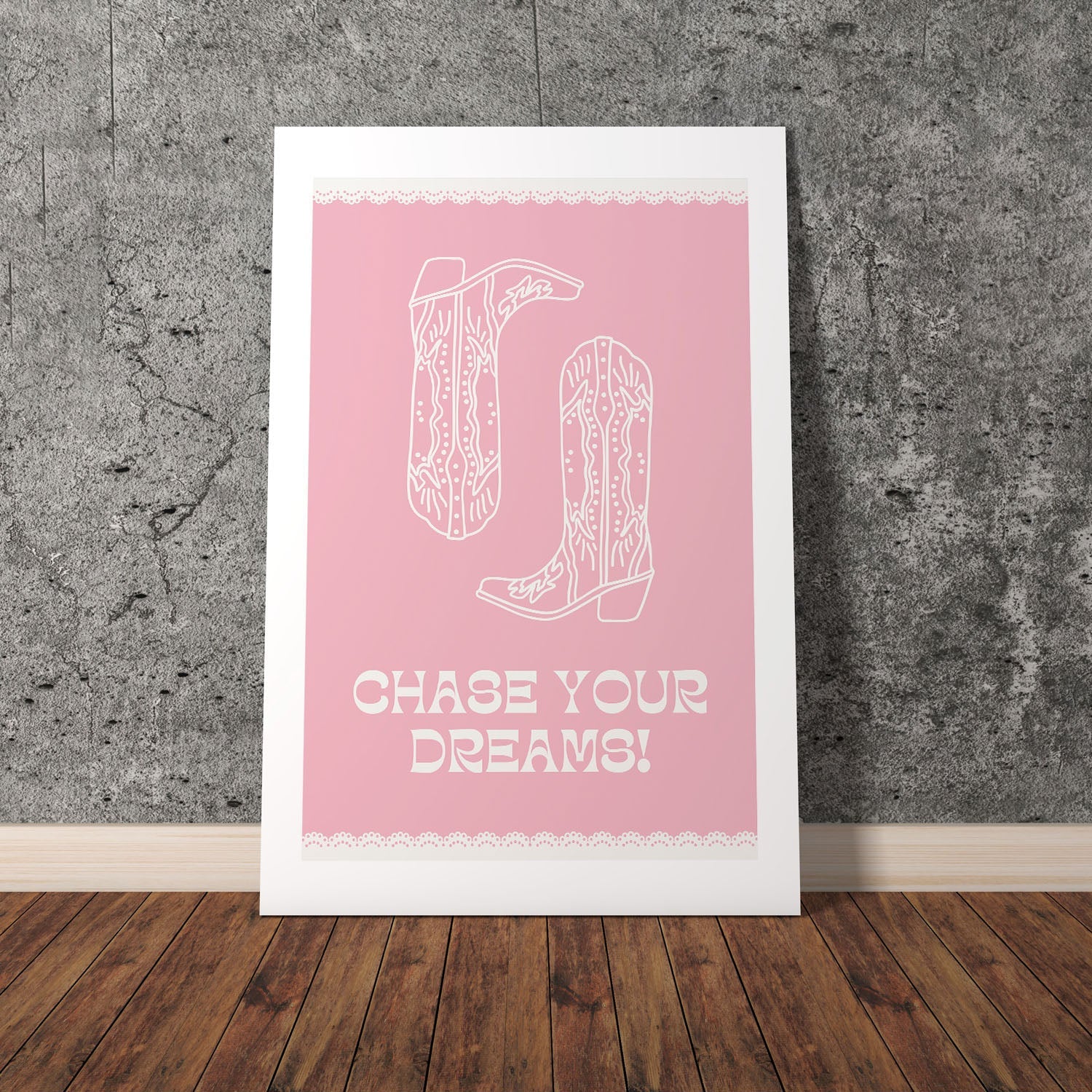 Wes Co Gallery Poster Chase Your Dreams Boots 8 x 10" Home Goods - Preppy Border or edge to edge Art Print