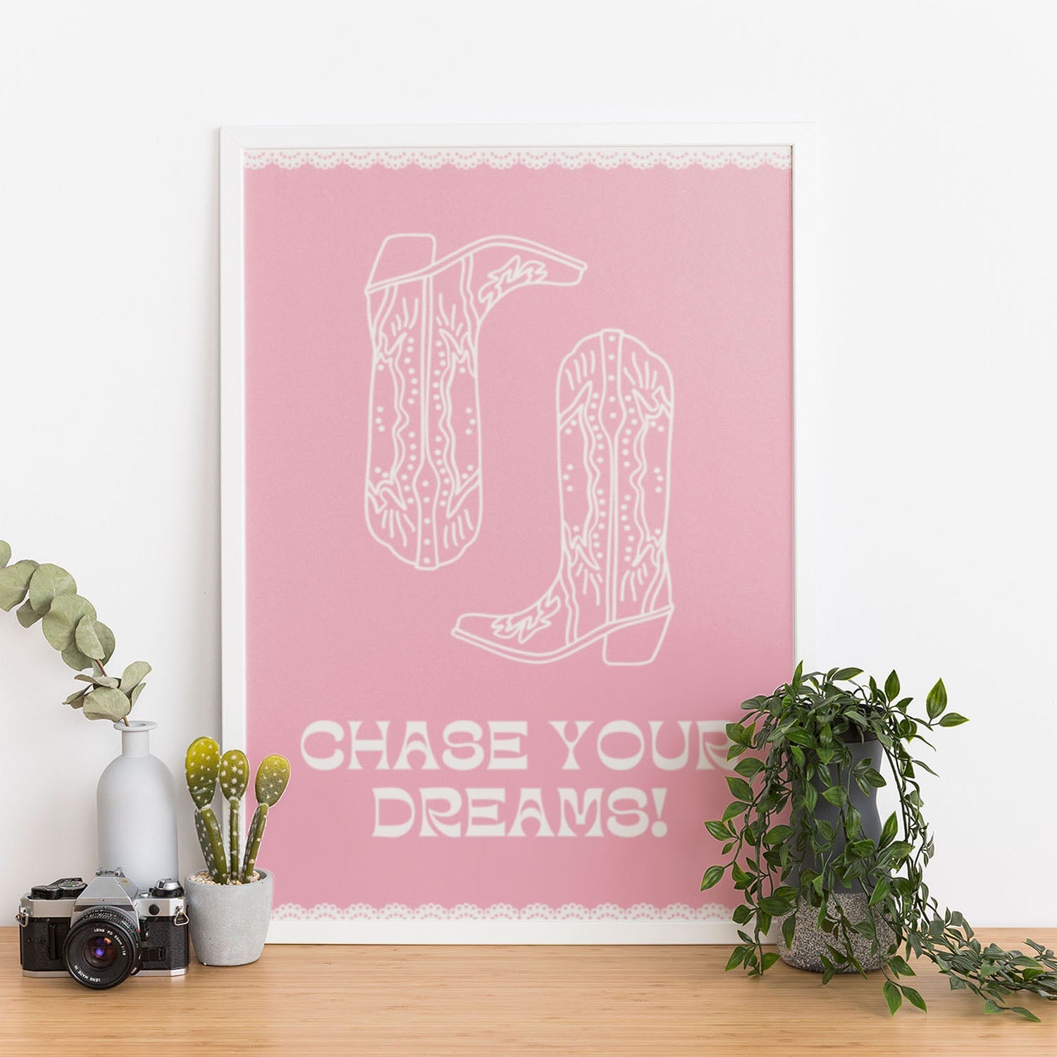 Wes Co Gallery Poster Chase Your Dreams Boots 11 x 17" Home Goods - Preppy Border or edge to edge Art Print